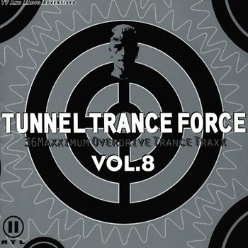 Various - Tunnel Trance Force Vol.8