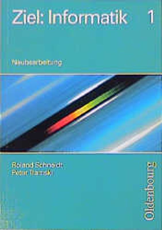 Ziel: Informatik - Neubearbeitung