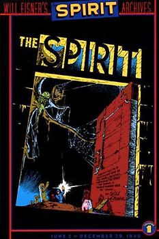 Spirit Archives: Vol. 1 - The Spirit - Will Eisner's [Hardcover]