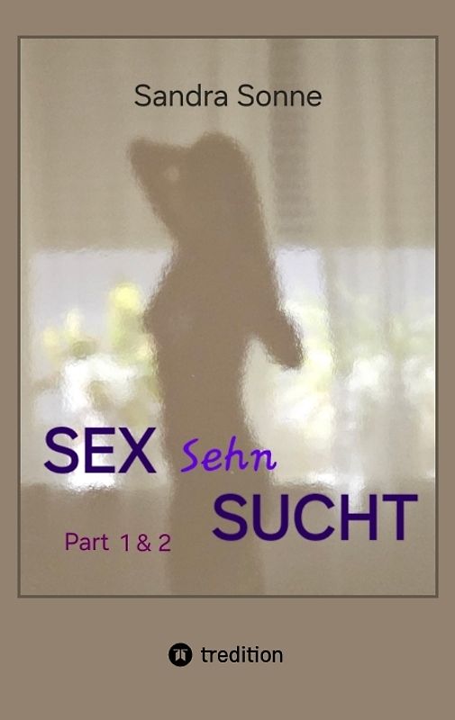 Sex Sehn Sucht - Doppelband
