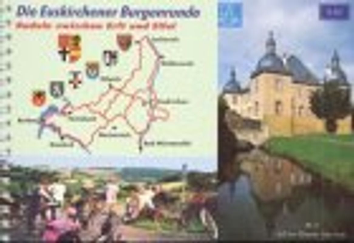 Die Euskirchener Burgenrunde. Radeln zwischen Erft und Eifel