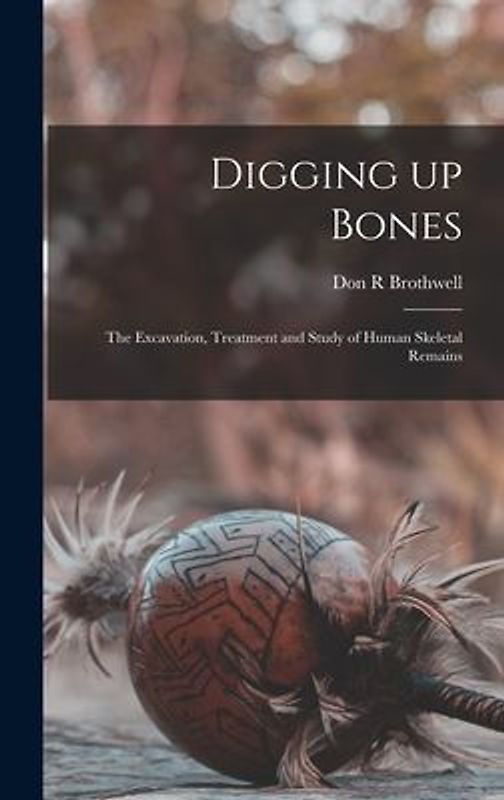 Digging up Bones