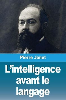 L'intelligence avant le langage