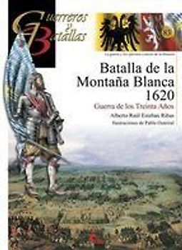 Batalla de la Montaña Blanca 1620 : Guerra de los Treinta Años