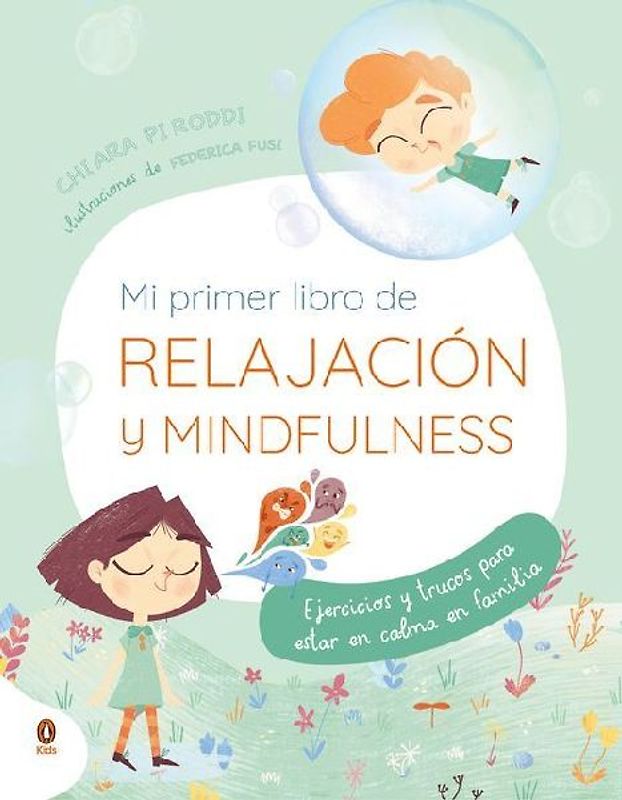 Mi Primer Libro de Relajación Y Mindfulness / My First Book of Relaxation and Mindfulness