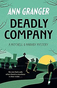 Deadly Company (Mitchell & Markby 16)