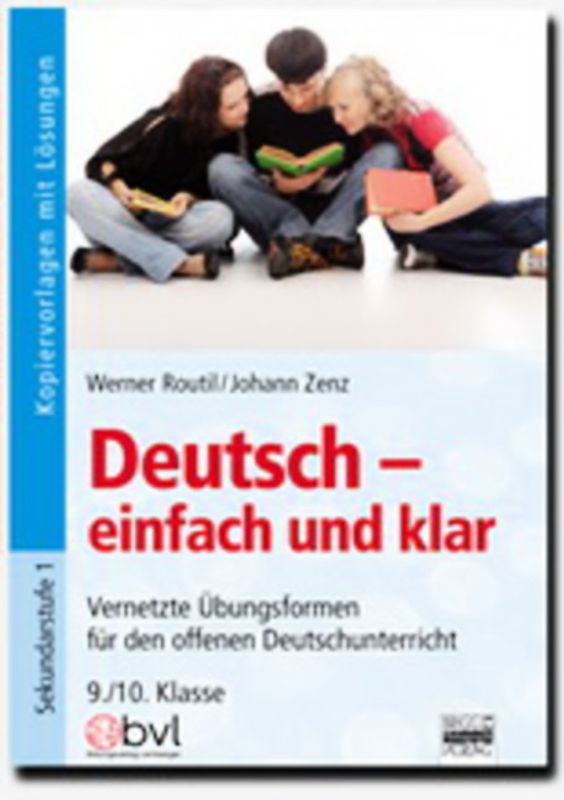 Deutsch - einfach und klar / 9./10. Klasse - Kopiervorlagen mit Lösungen