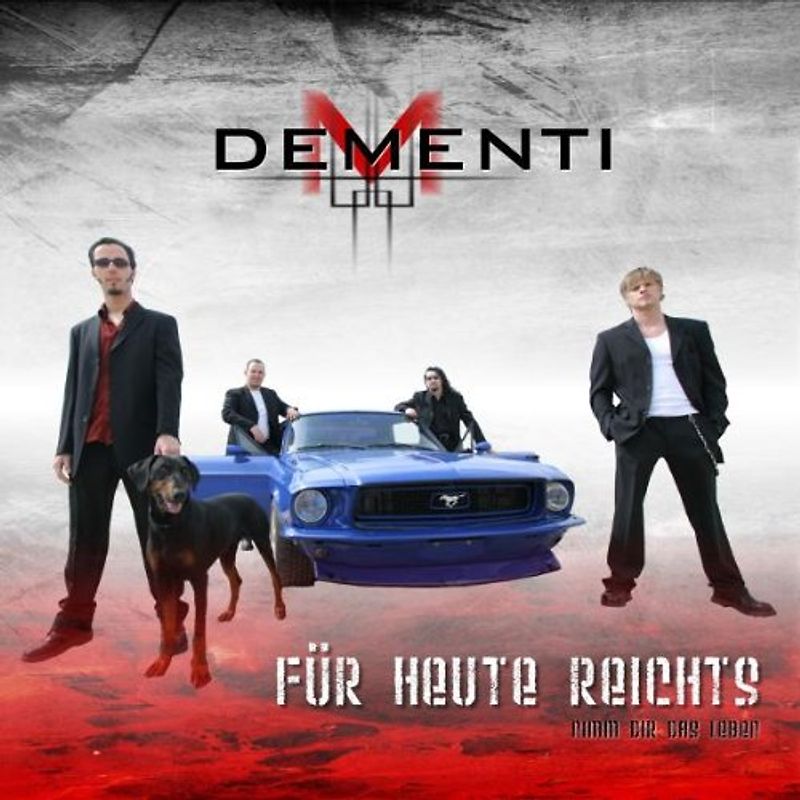 Dementi - Für Heute Reichts