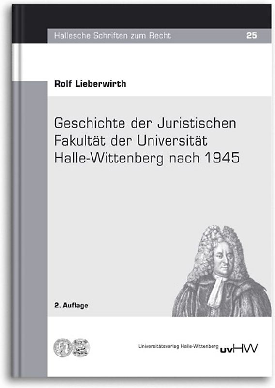 Geschichte der Juristischen Fakultät der Universität Halle-Wittenberg nach 1945