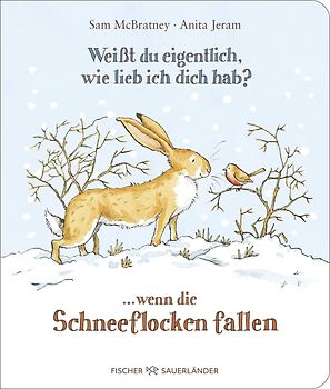 Weißt du eigentlich, wie lieb ich dich hab? ... wenn die Schneeflocken fallen