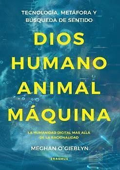 Dios, Humano, Animal, Maquina