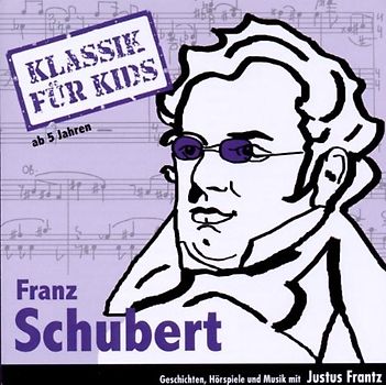 Klassik für Kids - Schubert