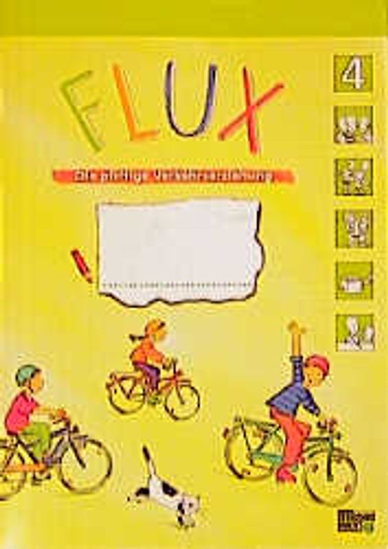 FLUX. Die pfiffige Verkehrserziehung / Arbeitsheft Klasse 4