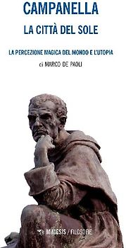La città del sole-La percezione magica del mondo e l'utopia