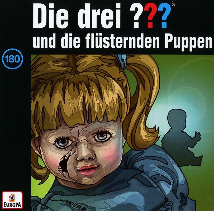 Die drei ???: Folge 180 - Die drei ??? und die flüsternden Puppen