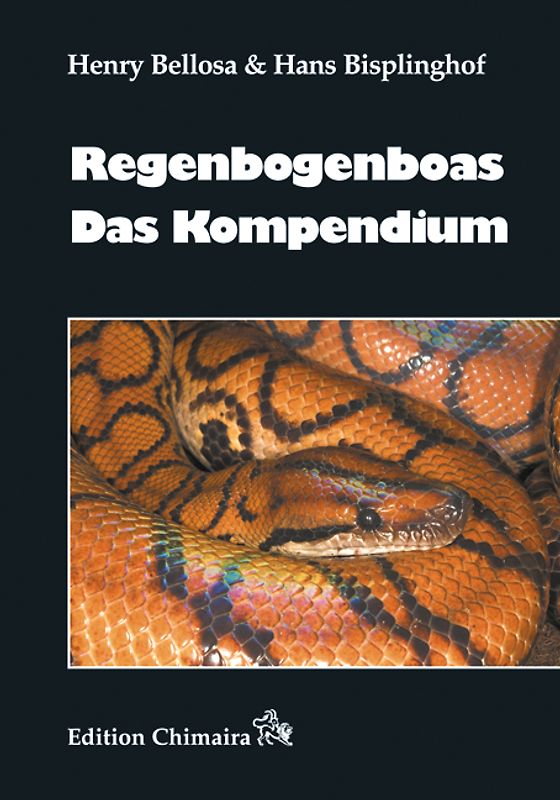 Regenbogenboas – Das Kompendium