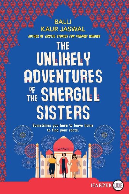 Unlikely Adventures of the Shergill Sisters LP, The