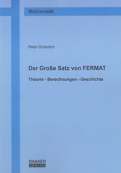 Der Große Satz von FERMAT