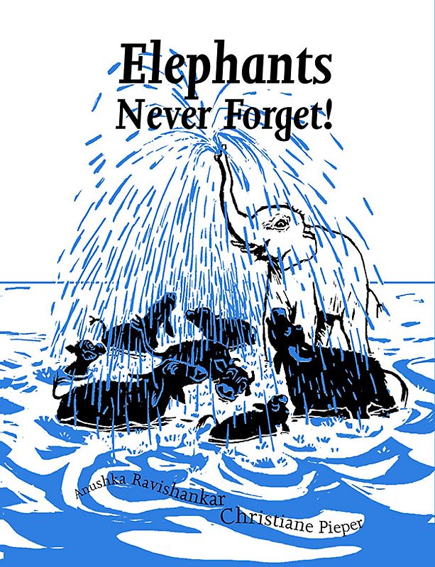 Elephants Never Forget!