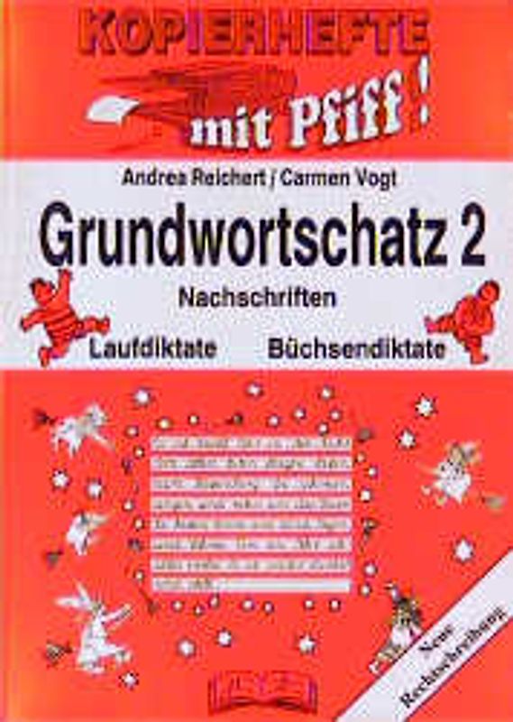 Grundwortschatz. Nachschriften /Laufdiktate /Büchsendiktate