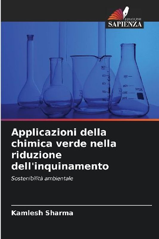Applicazioni della chimica verde nella riduzione dell'inquinamento