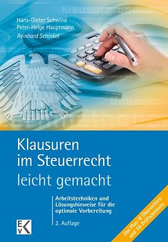 Klausuren im Steuerrecht - leicht gemacht