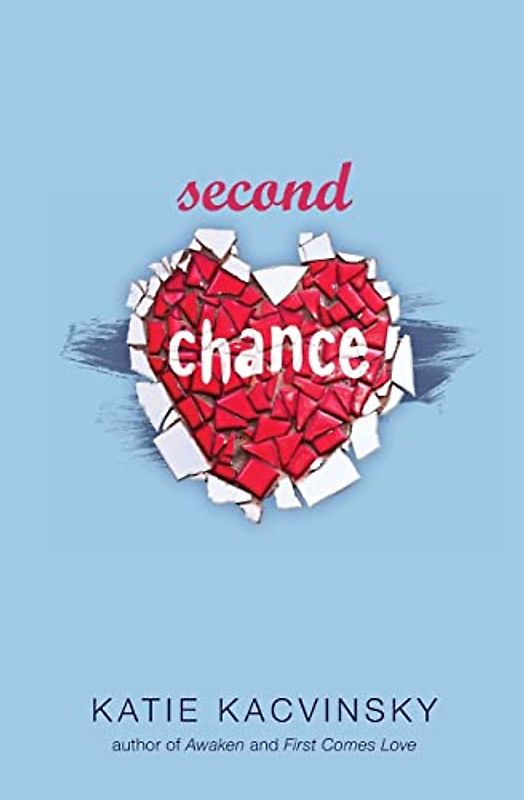 Second Chance (First Comes Love Series)