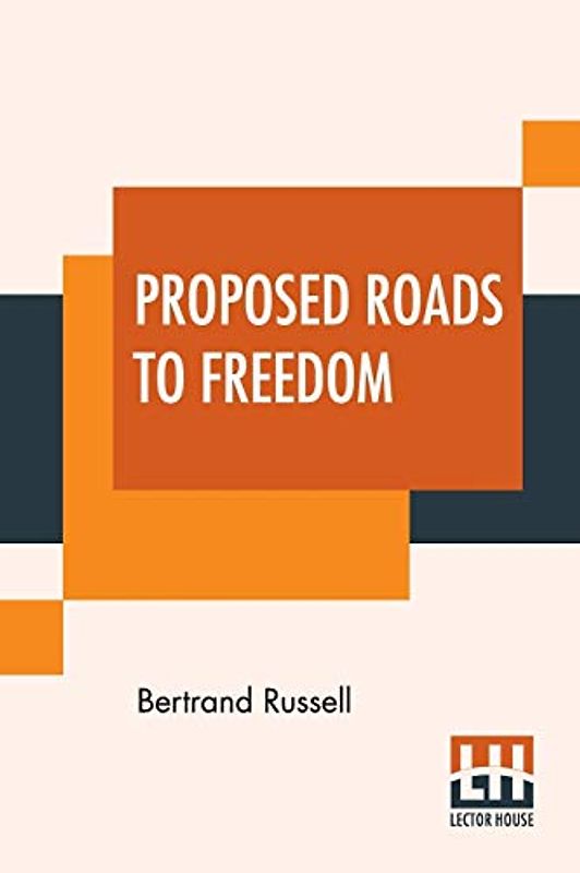 Proposed Roads To Freedom