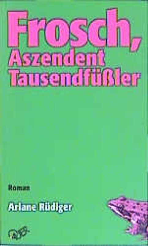 Frosch, Aszendent Tausendfüssler