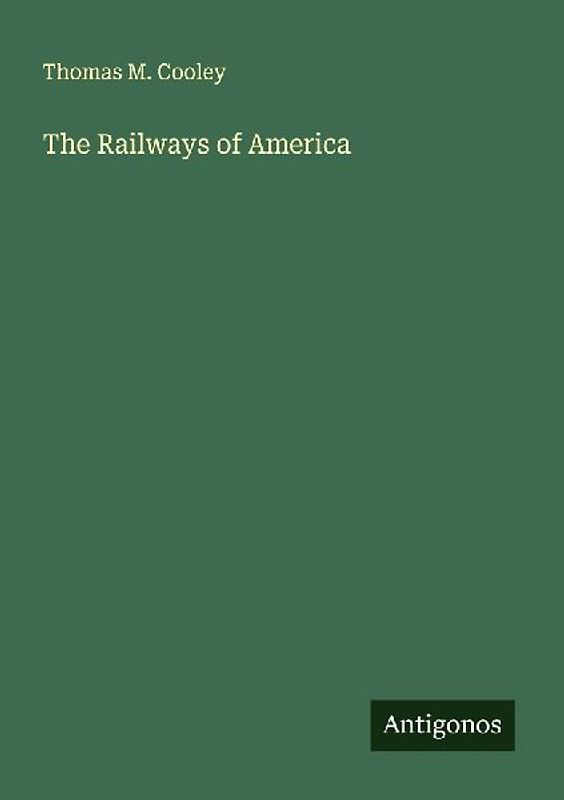 The Railways of America