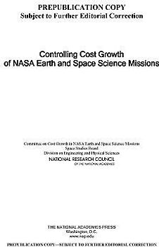 Controlling Cost Growth of NASA Earth and Space Science Missions