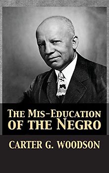 The Mis-Education of the Negro (Spheria, Band 1)