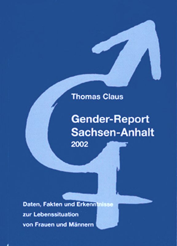 Gender-Report Sachsen-Anhalt 2002