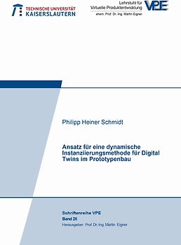 Ansatz für eine dynamische Instanziierungsmethode für Digital Twins im Prototypenbau