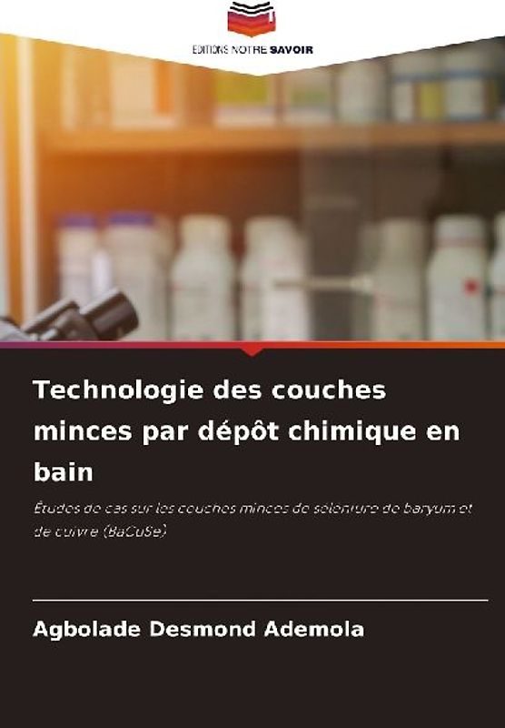 Technologie des couches minces par dépôt chimique en bain