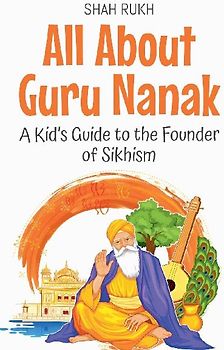 All About Guru Nanak