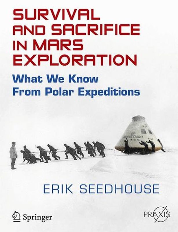 Survival and Sacrifice in Mars Exploration