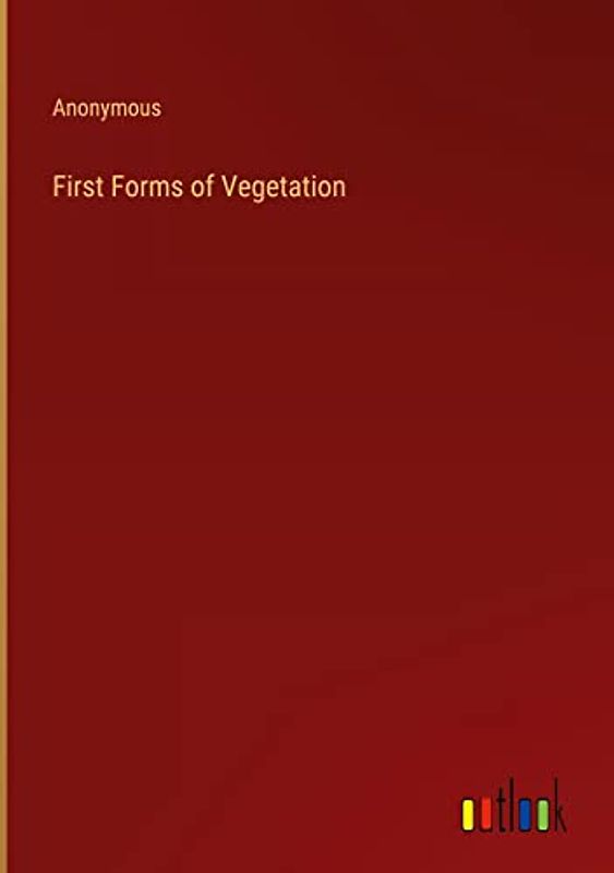 First Forms of Vegetation