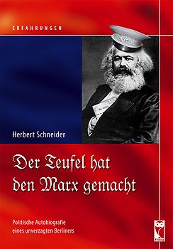 Der Teufel hat den Marx gemacht