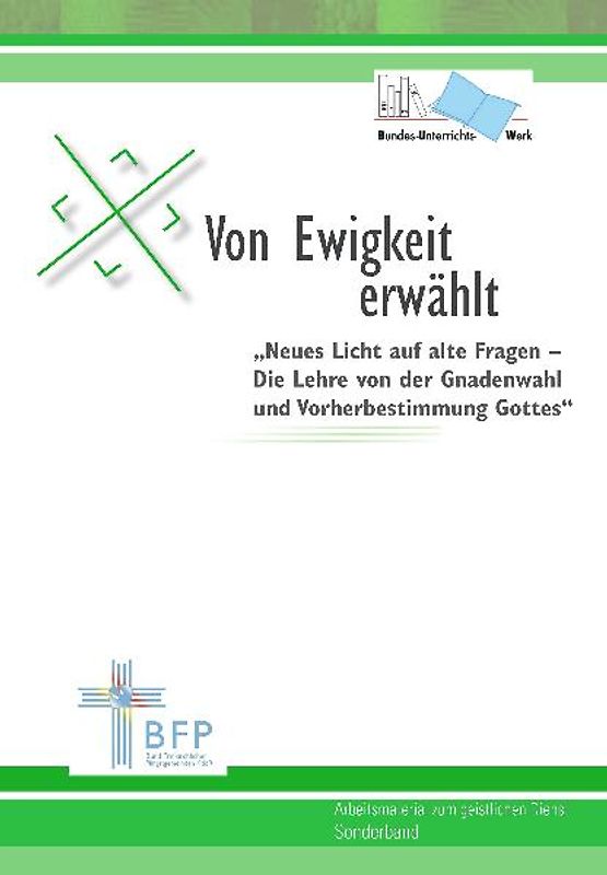 Von Ewigkeit erwählt