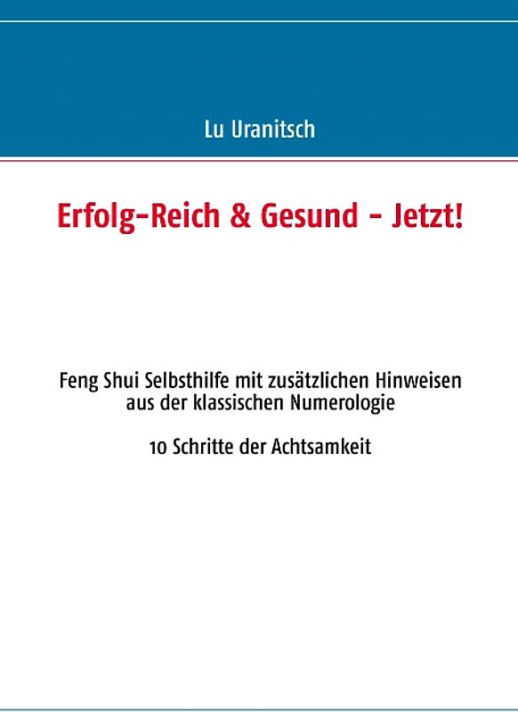 Erfolg-Reich & Gesund - Jetzt!