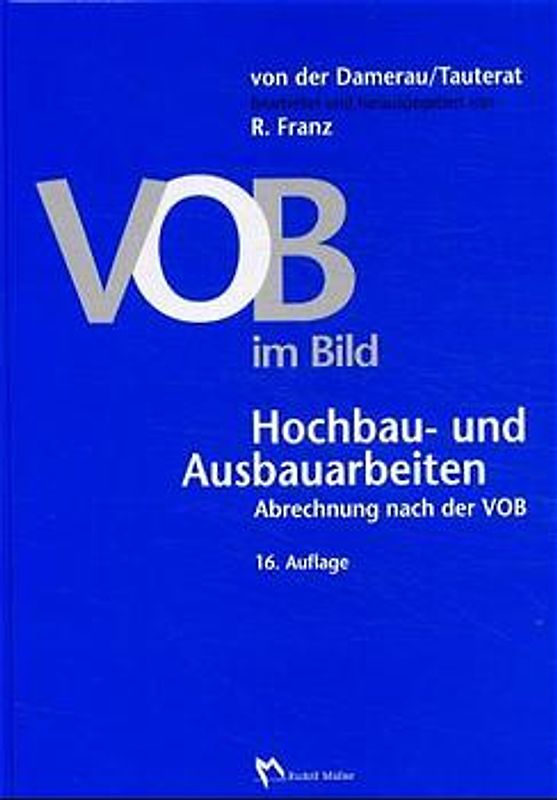 VOB im Bild. Hochbau- und Ausbauarbeiten