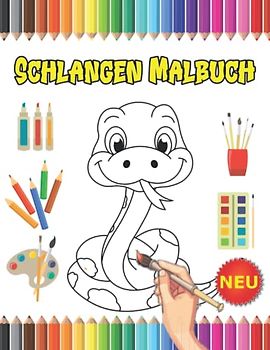 Schlangen Malbuch: 30 süßes Schlangen Illustrationen für kinder Jungen und Mädchen .Perfektes Anti-Stress Geschenke für kinder