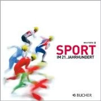 Sport im 21. Jahrhundert