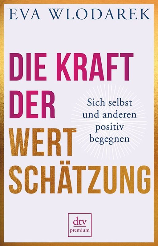 Die Kraft der Wertschätzung