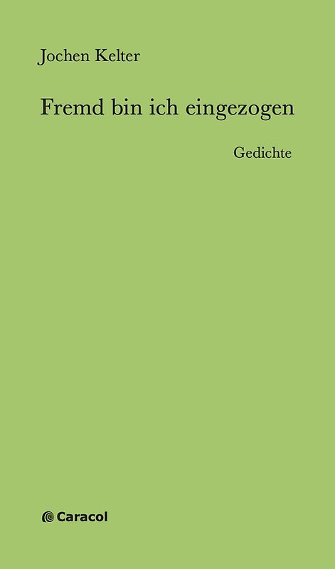 Fremd bin ich eingezogen