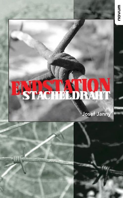 Endstation Stacheldraht