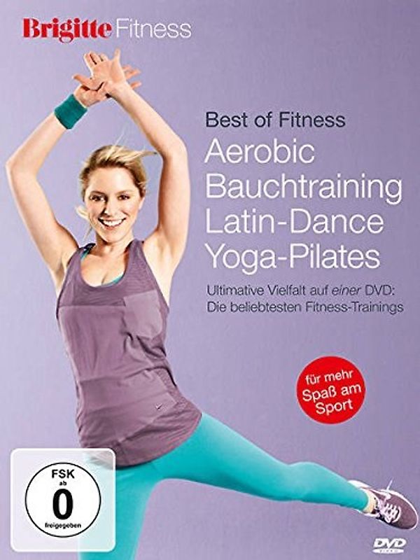 Brigitte Fitness: Best of Fitness - Aerobic, Bauchtraining, Latin-Dance, Yoga-Pilates DVD