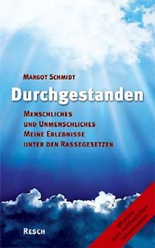Durchgestanden - Menschliches und Unmenschliches