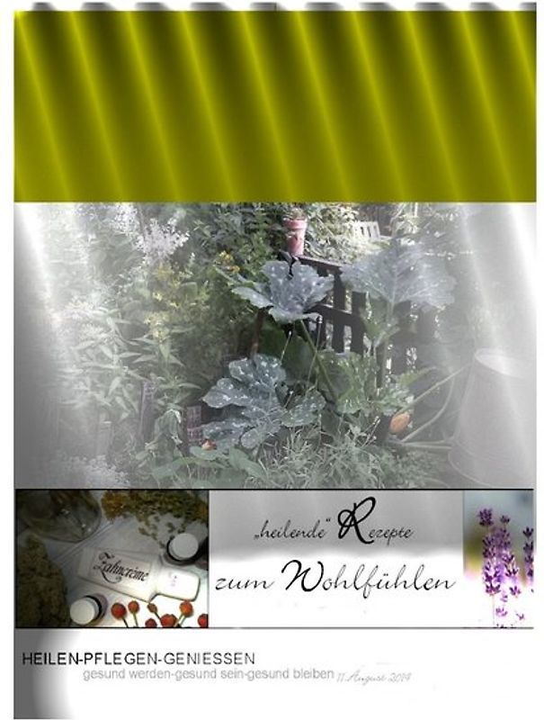 fortlaufende Serie / "heilende" Rezepte zum Wohlfühlen